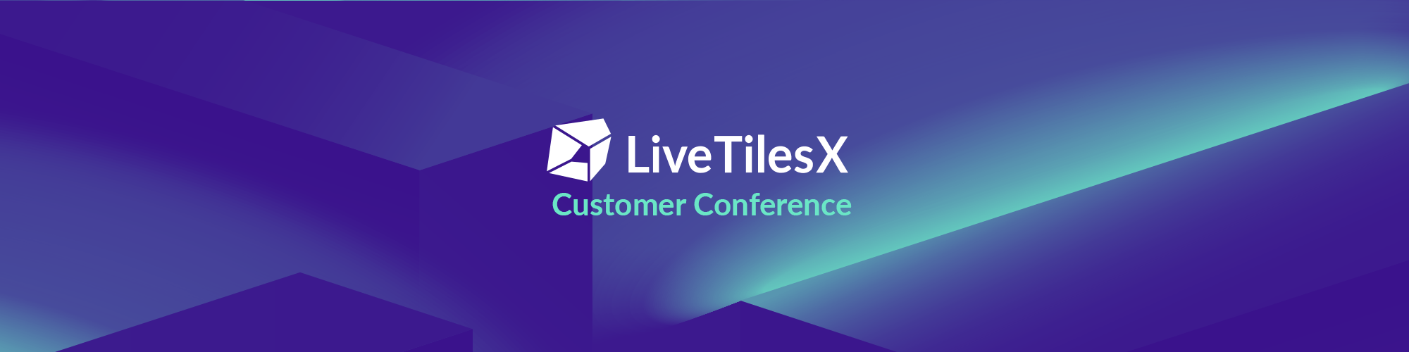 LiveTilesX Customer Conference banner