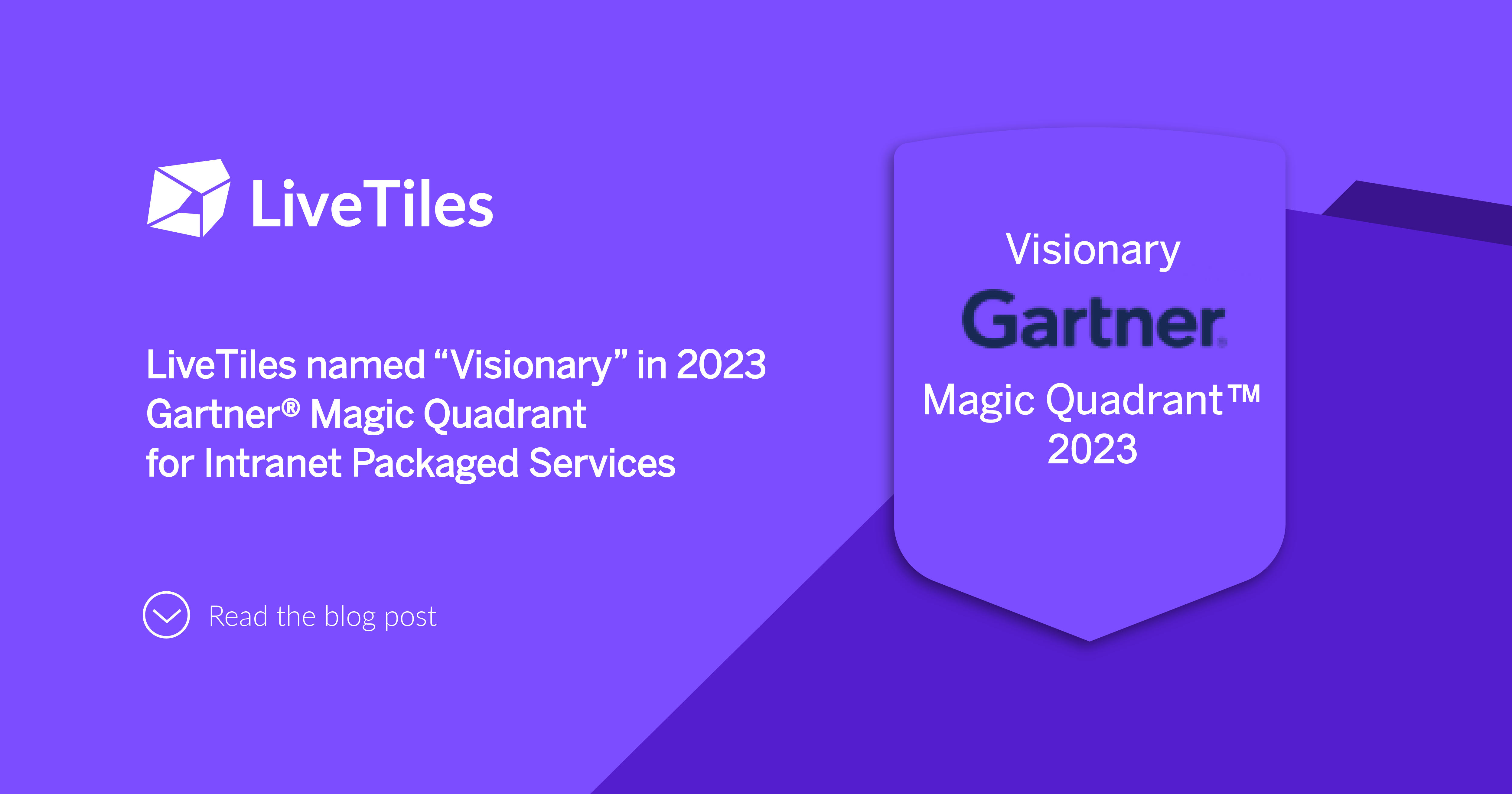 LiveTiles named “Visionary” in 2023 Gartner® Magic Quadrant for Intranet Packaged Services